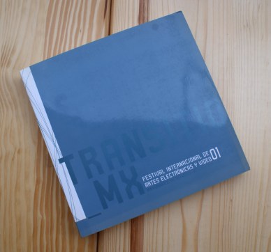 TranistioMX_01, Imaginasios en tránisto, poéticas y tecnolgía.